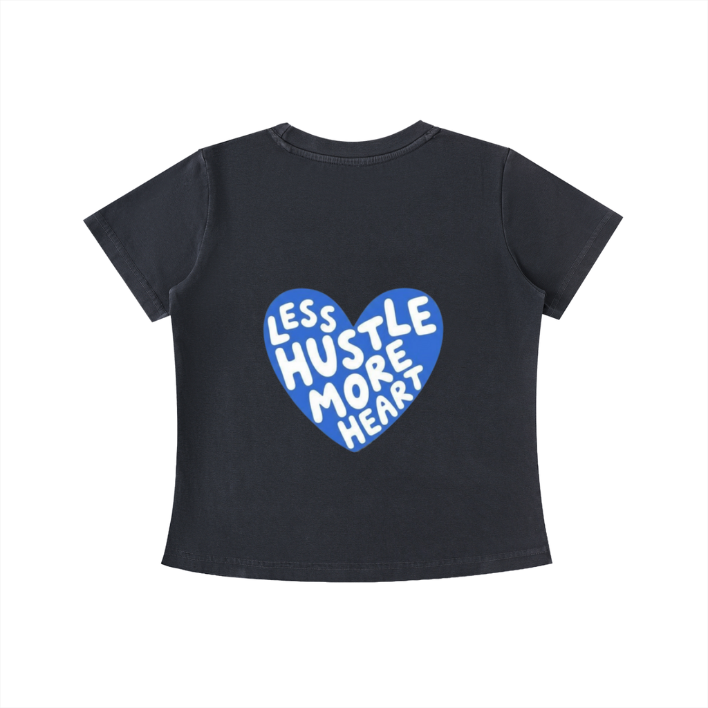 LESS HUSTLE / MORE HEART | vintage baby tee