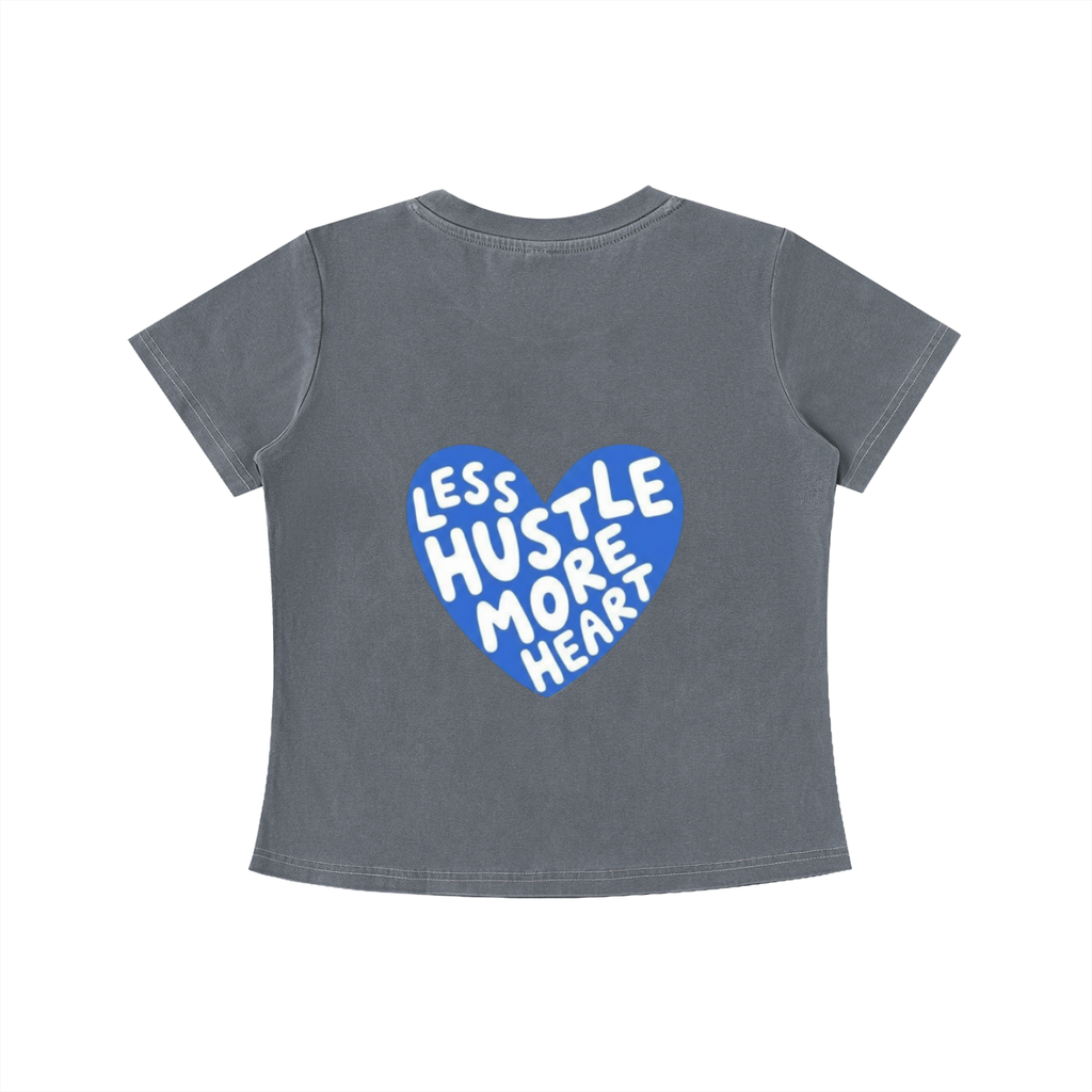 LESS HUSTLE / MORE HEART | vintage baby tee